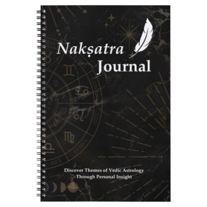 Nakshatra Journal: Discover Themes of Vedic Astrology Through Personal Insight